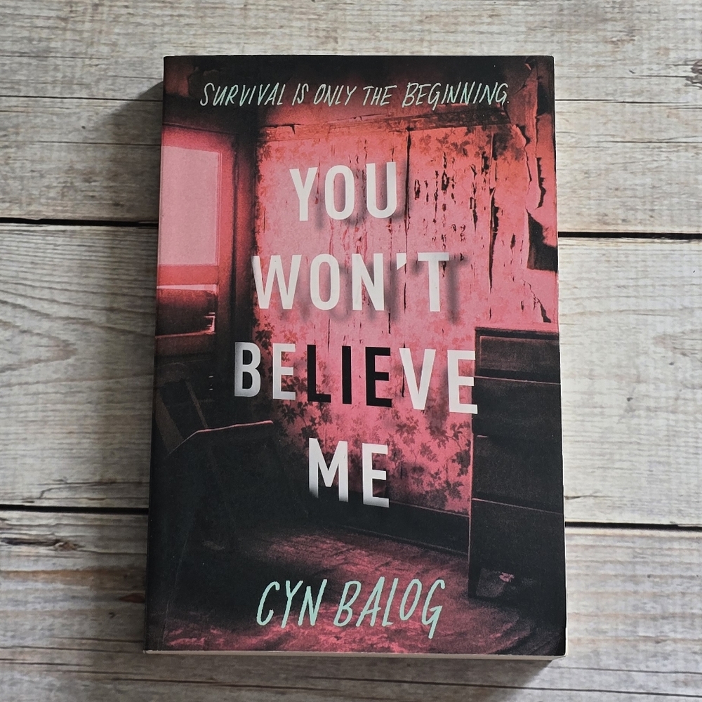 2 for $10 - All Books | You Won't Believe Me by Cyn Balog Paperback